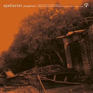 画像1: SPELTERINI "Pergelisol / Choremanie" [LP]