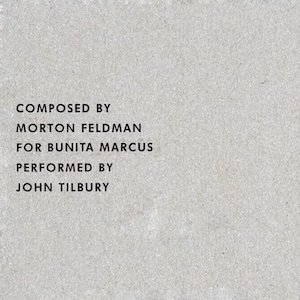画像1: Morton Feldman, John Tilbury "For Bunita Marcus" [2CD]