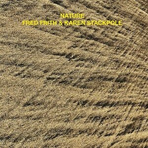 画像1: Fred Frith + Karen Stackpole "Nature" [CD]