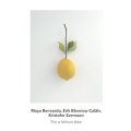 Kristofer Svensson, Maya Bennardo, Erik Blennow Calalv "For a Lemon Tree" [CD]