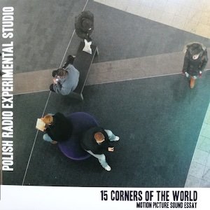 画像1: Eugeniusz Rudnik "15 Corners of the World, motion picture sound essay" [CD]