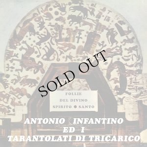 画像1: Antonio Infantino e i Tarantolati di Tricarico "Follie Del Divino Spirito Santo" [CD]