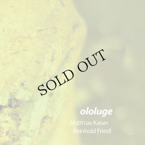 画像1: Matthias Kaiser & Reinhold Friedll "ololuge" [CD]