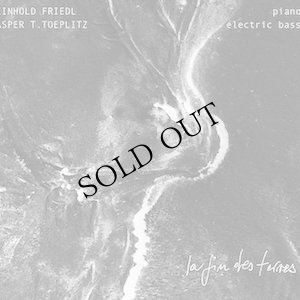 画像1: Reinhold Friedl, Kasper T Toeplitz "La Fin Des Terres" [2CD]
