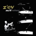 Z'ev "As / If / When (1978-83)" [Clear LP]
