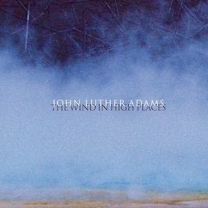 画像1: John Luther Adams "The Wind in High Places" [CD]