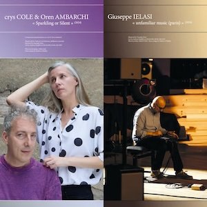 画像1: crys cole & Oren Ambarchi / Giuseppe Ielasi "Sparkling or Silent / unfamiliar music (paris)" [LP]