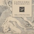 Capricorni Pneumatici "Vala, Or The Four Zoas" [CD]
