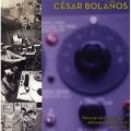 Cesar Bolanos "Peruvian Electroacoustic and Experimental Music (1964-1970)" [2CD]
