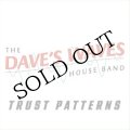 The Dave's Waves House Band "Trust Patterns" [3CD]