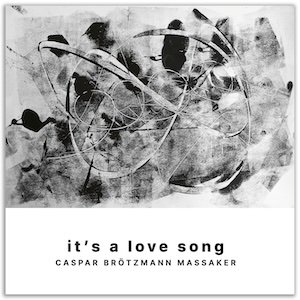 画像1: Caspar Brotzmann Massaker "It's A Love Song" [LP + CD]