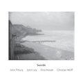 John Tilbury, John Lely, Dirar Kalash, Christian Wolff "Seaside" [CD]
