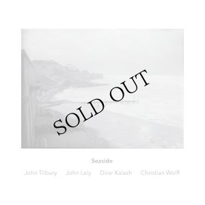画像1: John Tilbury, John Lely, Dirar Kalash, Christian Wolff "Seaside" [CD]