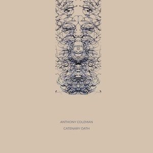 画像1: Anthony Coleman "Catenary Oath" [LP]