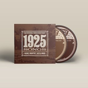 画像2: V.A "Dick Spottswood & Tompkins Square Present ... 1925 Songs" [2CD]