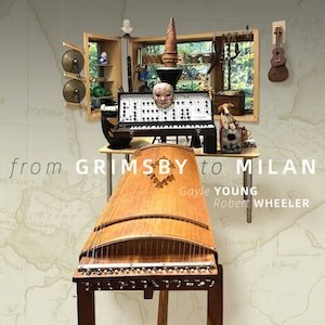 画像1: Gayle Young and Robert Wheeler "from Grimbsy to Milan" [CD + 8 page Booklet]