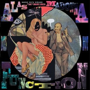 画像1: Nurse With Wound "Alas THe Madonna Does Not Function" [Picture LP]
