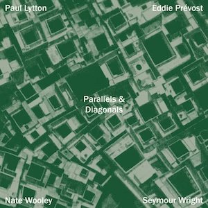 画像1: Eddie Prevost, Paul Lytton, Nate Wooley, Seymour Wright "Parallels & Diagonals" [CD]