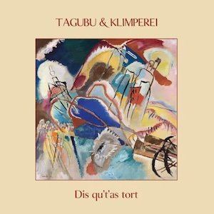 画像1: Tagubu & Klimperei "Dis Qu'Tas Tort" [LP]