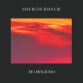 Maurizio Bianchi "Telmegiddo" [CD]