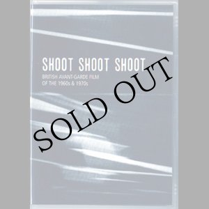 画像: V.A "Shoot Shoot Shoot: British Avant-Garde Film of the 1960s & 1970s" [PAL DVD]