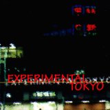 画像: V.A "Experimental Tokyo" [CD]