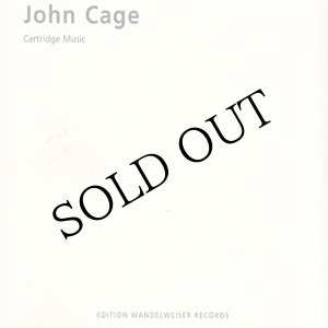 画像: John Cage "Cartridge Music" [CD]
