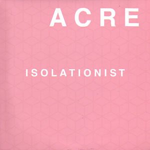 画像: Acre "Isolationist" [CD]