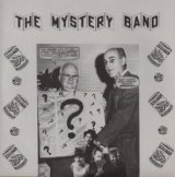 画像: The Mystery Band "Rebels Without Applause" [7"]