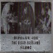画像1: Bipolar Joe - The Sleep Sessions - Vilgoc "Bez Kontroli 2008" [CD-R]