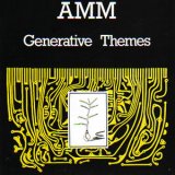画像: AMM "Generative Themes" [CD]