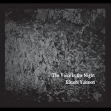 画像: Kikuchi Yukinori "The Voice in the Night" [CD-R]