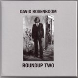 画像: David Rosenboom "Roundup Two" Selected music with electro-acoustic landscapes (1968-1984) [2CD]