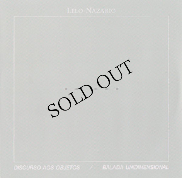画像1: Lelo Nazario "Discurso aos Objectos #2 - Balada Unidimensional" [CD-R]