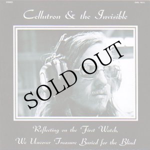 画像: Cellutron & The Invisible "Reflecting on the First Watch" [CD-R]