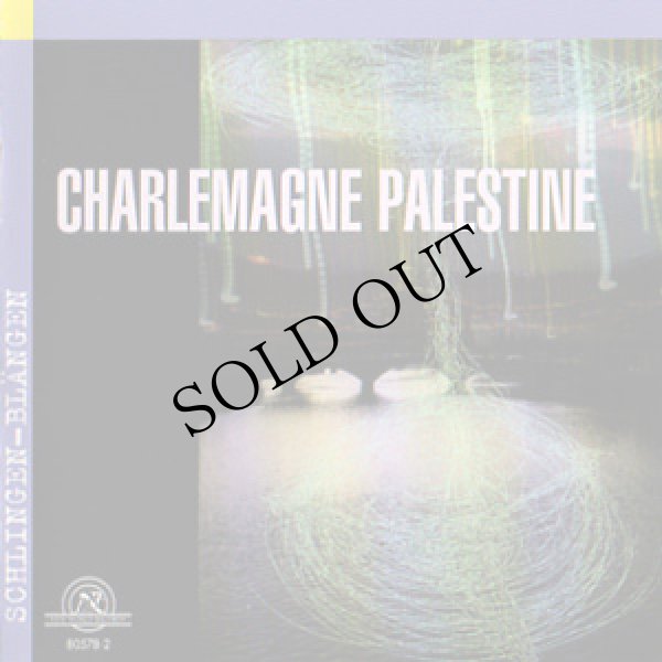 画像1: Charlemagne Palestine "Schlingen-Blangen" [CD]
