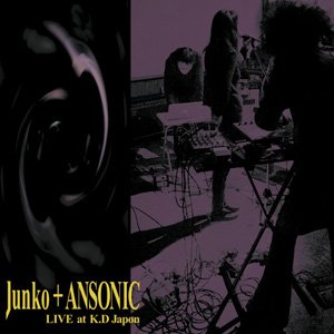 画像: Junko+ANSONIC "LIVE at K.D Japon" [CD]