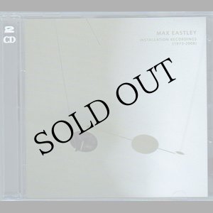 画像: Max Eastley "Installation Recordings (1973-2008)" [2CD]