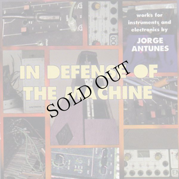 画像1: Jorge Antunes "In Defense Of The Machine" [CD]