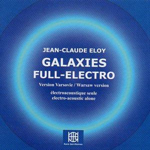 画像: Jean-Claude Eloy "Galaxies Full-Electro" [CD]