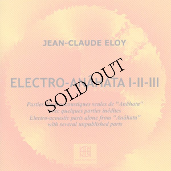 画像1: Jean-Claude Eloy "Electro-Anahata" [2CD]