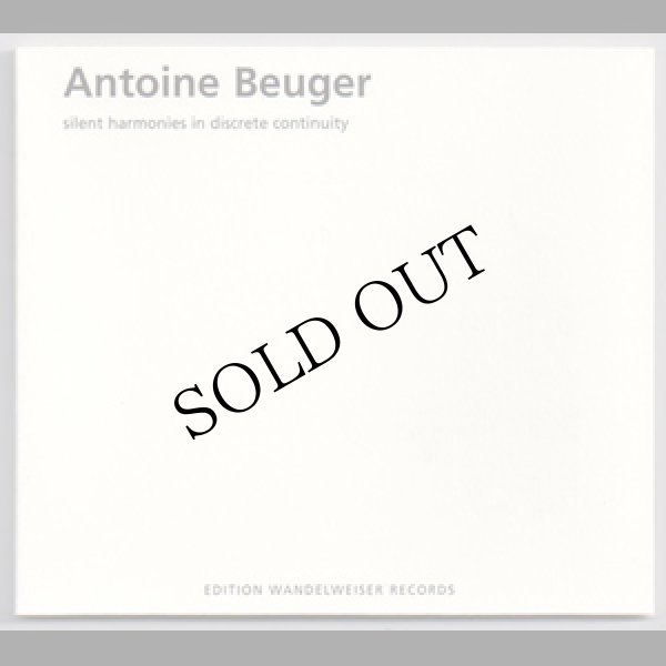 画像1: Antoine Beuger "Silent Harmonies In Discrete Continuity" [CD]