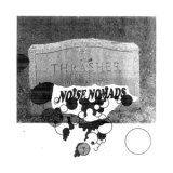 画像: Noise Nomads "Ernest Thrasher" [LP]