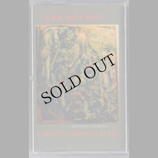 画像1: Lee Rockey "Tarzan's Morning After" [Cassette]