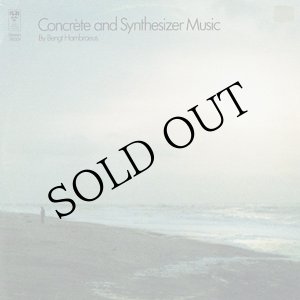 画像: Bengt Hambraeus "Concrete And Synthesizer Music" [CD-R]