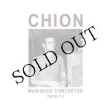 画像: Michel Chion "Musiques Concretes 1970-71" [CD]