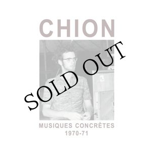 画像: Michel Chion "Musiques Concretes 1970-71" [CD]