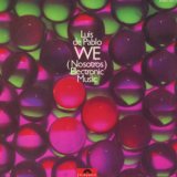 画像: Luis de Pablo "We (Nosotros)" [CD-R]