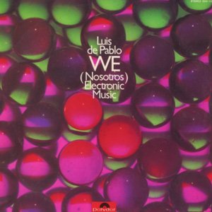 画像: Luis de Pablo "We (Nosotros)" [CD-R]