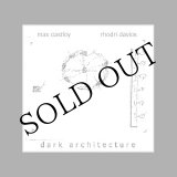 画像: Max Eastley, Rhodri Davies "Dark Architecture" [CD-R]